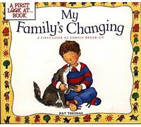 Mybees: My Family's Changing: First Look at Family Break-up (A First Look At) by Thomas (1999-03-31)