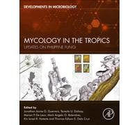 Mycology in the Tropics : Updates on Philippine Fungi