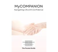 MyCOMPANION - Navigating Life with Confidence: The Pocket Guide