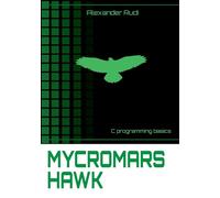 MYCROMARS HAWK: C Programing Basics