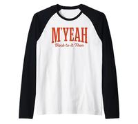 Myeah Back to It Then Funny Joke Viral Internet Meme Trend Raglan Baseball Tee