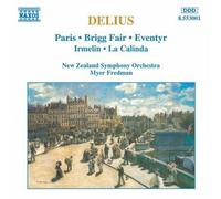 Nzso:Fre - DELIUS: Paris / Brigg Fair / Eventyr / Irmelin / La Calinda