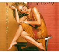 Myers, Billie - Am I Here Yet (Return to Sender)