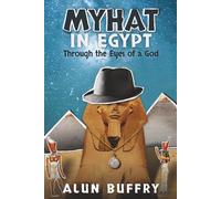 MyHat in Egypt: Through the Eyes of a God