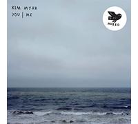 Myhr,Kim - You | Me [VINYL]