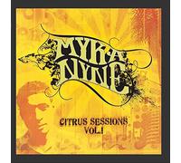 Myka 9 (Myka Nyne) - Citrus Sessions