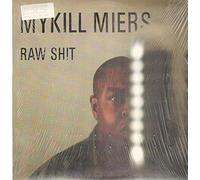Mykill Miers - Raw Shit [12" VINYL]