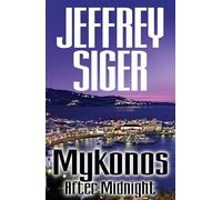 Mykonos After Midnight: A Chief Inspector Kaldis Mystery (Chief Inspector Andreas Kaldis Series, 5)