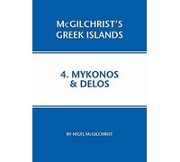Mykonos and Delos: 4 (McGilchrist's Greek Islands)