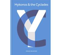 Mykonos and the Cyclades : Voyage Collection