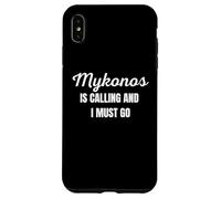 Mykonos is calling and I must go funny Mykonos travel Case for iPhone XS Max
