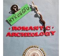 Mykungfu - Romantic Archeology