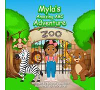 Myla’s Amazing ABC Adventure (Myla’s Learning Adventures)