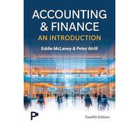 MyLab Accounting, Accounting and Finance: An Introduction eText, and print textbook: an Introduction eText, and print textbook (Standard Bundle)