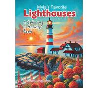 Myla's Favorite Lighthouses: A Coloring and Activity Book