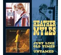 Heather Myles - Just Like Old Times C/W Untamed (2Cd)
