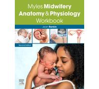 Myles Midwifery Anatomy & Physiology Workbook