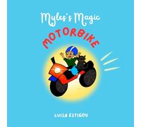 Myles's Magic Motorbike