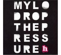 Mylo - Drop the Pressure [Oz Only]