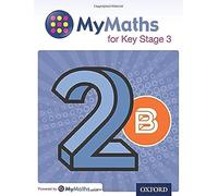 MyMaths for Key Stage 3: Student Book 2B: (MyMaths for Key Stage 3)