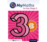 MyMaths: for Key Stage 3: Student Book 3B (Mymaths for Ks3) by Dave Capewell (2014-01-09)