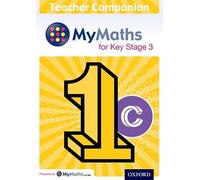 MyMaths for Key Stage 3: Teacher Companion 1C