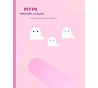 Mymi, the Friendly Ghost: Coloring Book for Kids