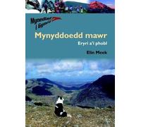Mynediad i Gymru: 2. Mynyddoedd Mawr Eryri a'i Phobl: Eryri A'i Phobl