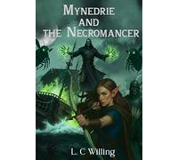 Mynedrie and the Necromancer