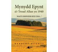 Mynydd Epynt a'r Troad Allan yn 1940