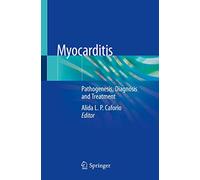 Myocarditis: Pathogenesis, Diagnosis and Treatment
