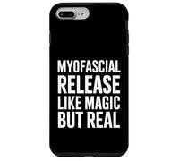 Myofascial Release Like Magic But Real Funny Saying Case for iPhone 7 Plus/8 Plus