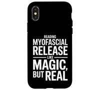 Myofascial Release Like Magic But Real Funny Saying Case for iPhone X/XS