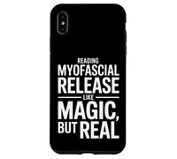 Myofascial Release Like Magic But Real Funny Saying Case for iPhone XS Max