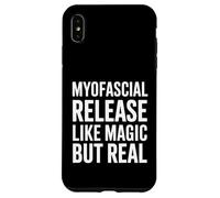 Myofascial Release Like Magic But Real Funny Saying Case for iPhone XS Max