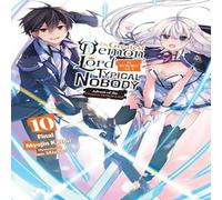 Myojin Katou The Greatest Demon Lord Is Reborn as a Typical Nobody, Vol. 10 Myojin Katou Multicolor