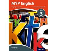 MYP English Language Acquisition Phase 3: A Concept-based Approach (MYP English Acquisition)