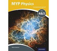 MYP Physics: a Concept Based Approach (Ib Myp)
