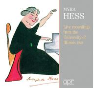 Myra Dame Hess - Live Recordings From University Of Illinois 1949 [New CD]