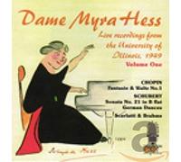 Myra Hess - Live from the University of Illinois, 1949, Vol. 1