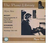 Myra Hess - Mozart: Piano Concerto No.21 / Schumann: Carnaval