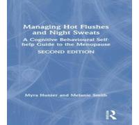 Myra Hunter Managing Hot Flushes & Night Sweats : A Cognitive Behavioural Myra Hunter Multicolor