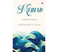 Myriad: A Collection of Poems
