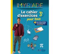 Myriade Maths 3e 2024 Cahier d'exercices pour tous