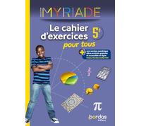 Myriade - Maths 5e - 2023 - Cahier d'exercices pour tous