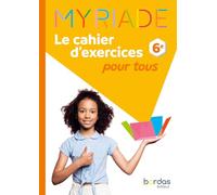 Myriade - Maths 6e - 2025 - Cahier d'exercices pour tous