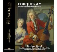 Myriam Rignol - Forqueray: Intégrale des pièces de violes