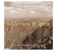 Myron, Tom - Wilderness & Spirit, A Mountain Called Katahdin, Original Motion Picture Soundtrack (US Import)