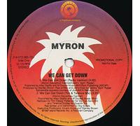 Myron - WE CAN GET DOWN