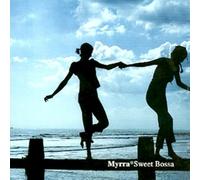 Myrra Malmberg - Sweet Bossa